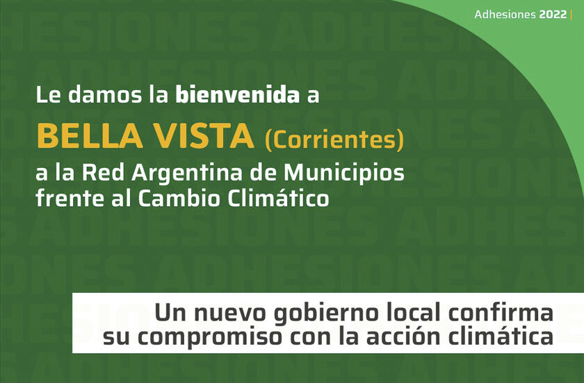 Bella Vista adhirió a la Red Argentina de Municipios frente al Cambio Climático