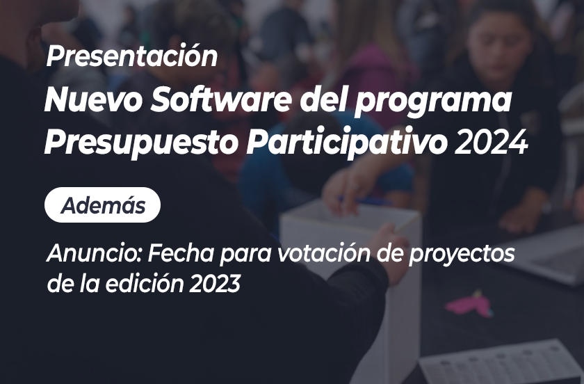 El Presupuesto Participativo 2024 adoptará un nuevo Software
